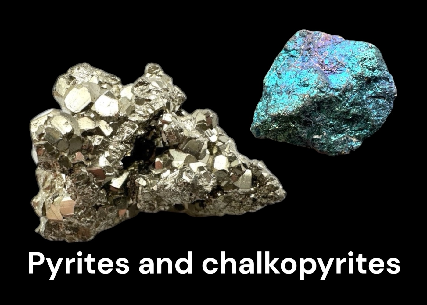 Pyrite and Chalkopyrite